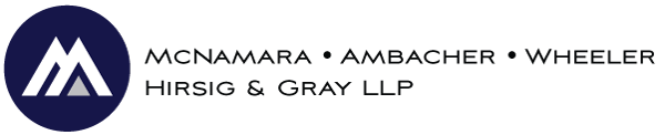 McNamara Ambacher Wheeler Hirsig & Gray LLP